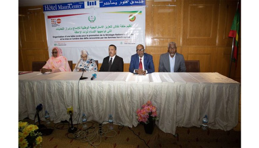 تنظيم حلقة نقاش لتعزيز الاستراتيجية الوطنية للإدماج وإبراز التحديات التي تواجه النساء ذوات الإعاقة