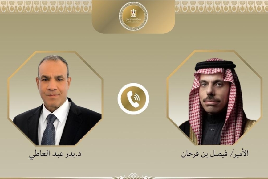 عبد العاطي وبن فرحان يبحثان مستجدات الأوضاع في قطاع غزة والسودان